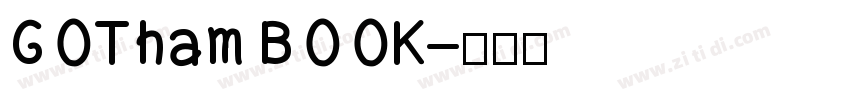 G0Tham B00K字体转换 G0Tham B00K字体转换